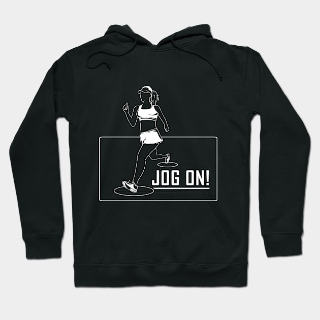 Jog on Hoodie by Markus Schnabel